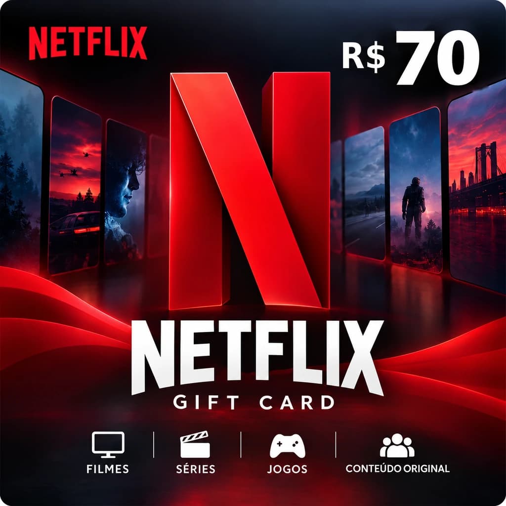 Gift Card Netflix R$ 70 - Cartão Presente Digital