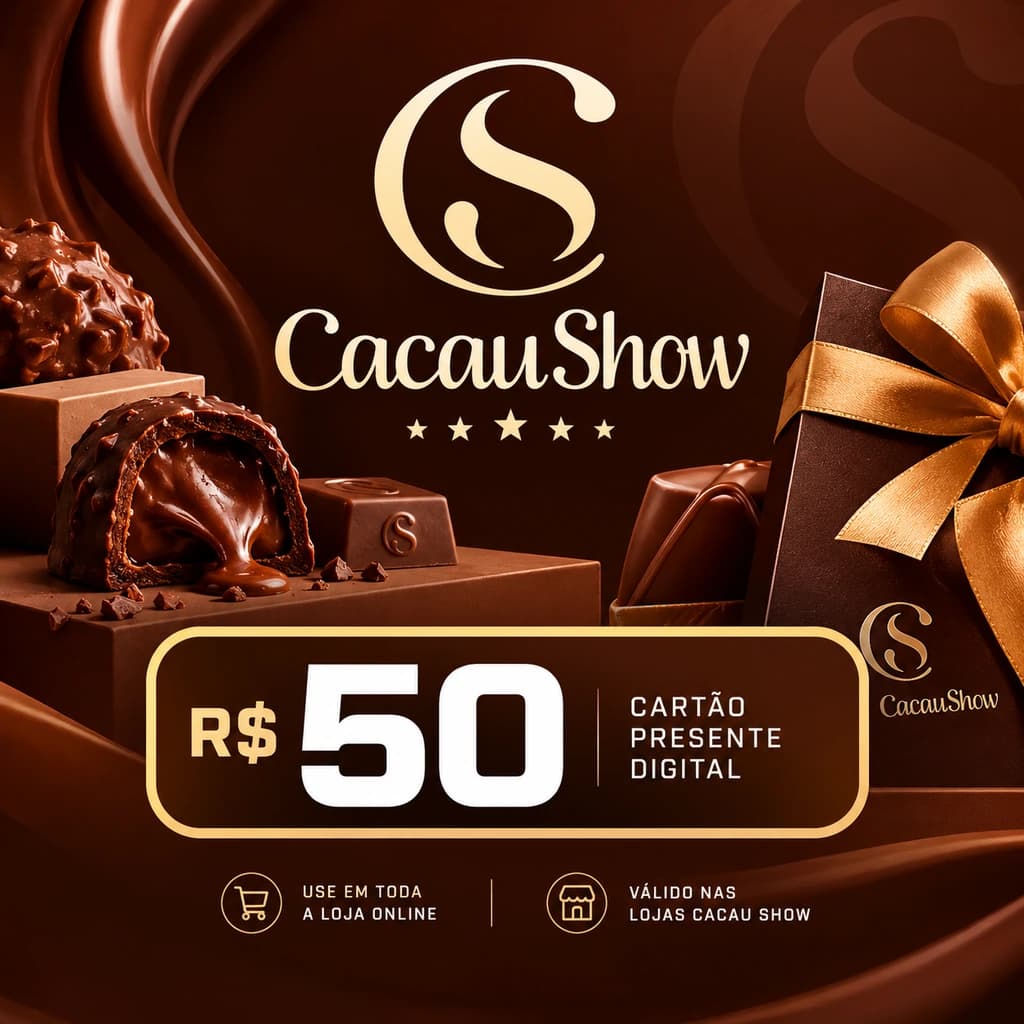 Gift Card Cacau Show R$ 50,00 - Cartão Presente Digital