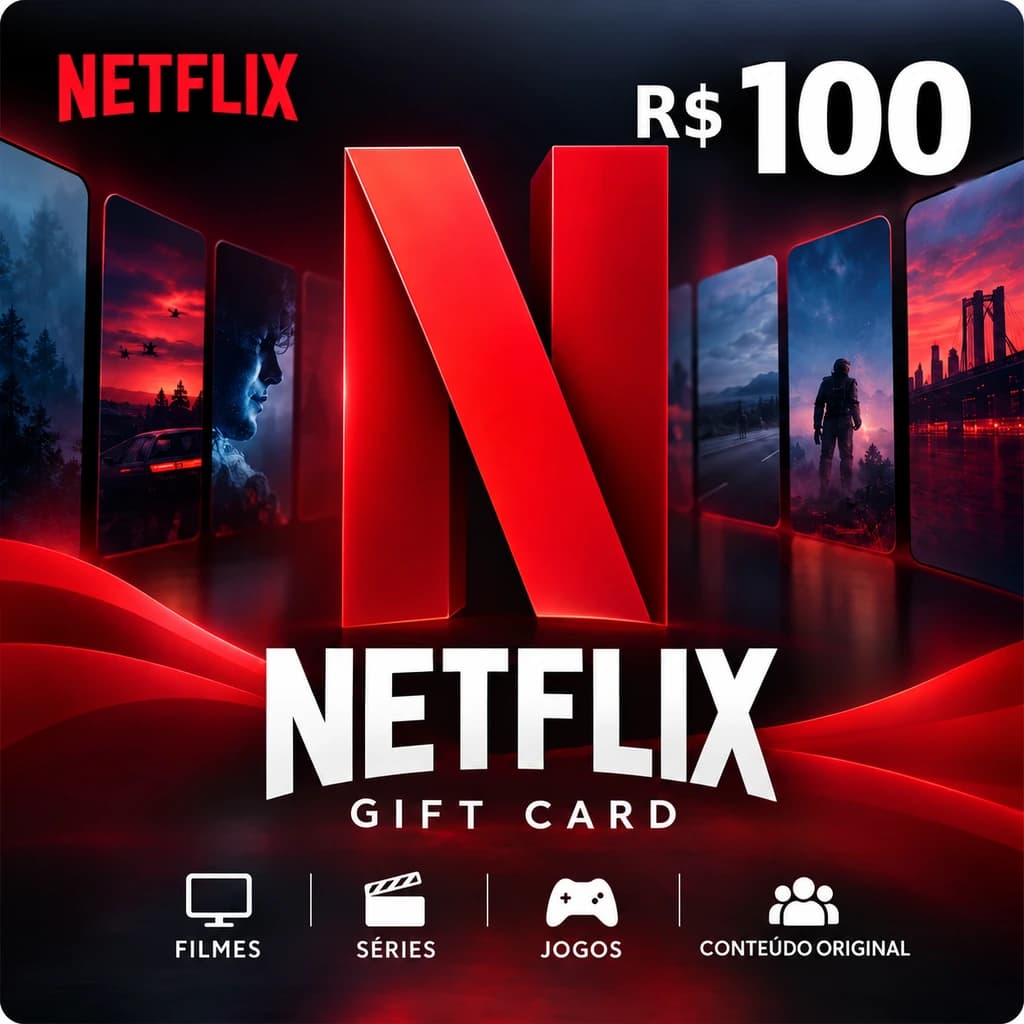 Gift Card Netflix R$ 100 - Cartão Presente Digital