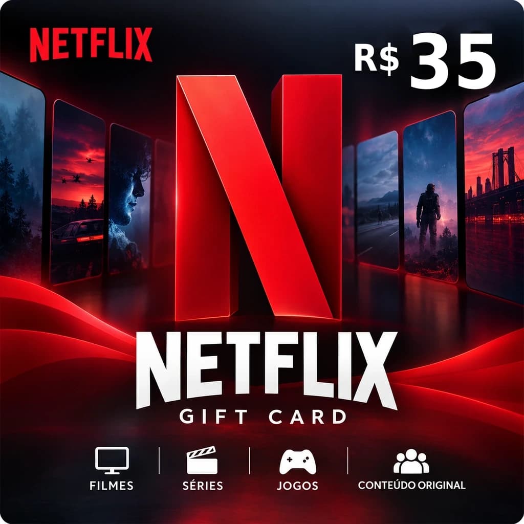 Gift Card Netflix R$ 35 - Cartão Presente Digital